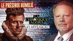 Les Affranchis - Philippe Béchade : Le PrésiRoi Macron humilié