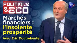 Politique & Eco n°427 avec Eric Doutrebente - Inflation aux USA, déflation en Chine : des motifs d'inquiétude ?