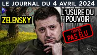 Zelensky : le printemps de trop ? - JT du jeudi 4 avril 2024