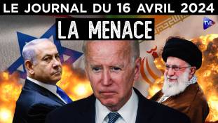 Israël - Iran : la stratégie du chaos ? - JT du mardi 16 avril 2024