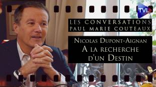 Les Conversations de Paul-Marie Coûteaux n°43 : A la recherche d'un Destin - avec Nicolas Dupont-Aignan