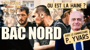 Tueurs en Séries - Flics ou racailles : où est la haine ?