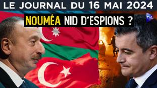 Nouméa, nid d’espions ? - JT du jeudi 16 mai 2024