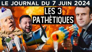 Macron, le bouffon guerrier - JT du vendredi 7 juin 2024