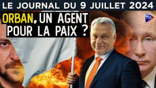 Orban : le voyageur de la paix en Ukraine ? - JT du mardi 9 juillet 2024