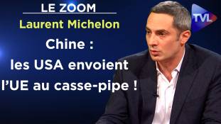 Le Zoom - Laurent Michelon : Ursula von der Leyen veut la guerre commerciale avec la Chine