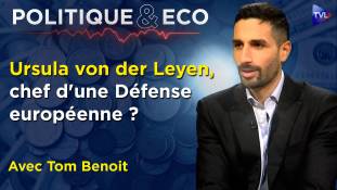 Défense européenne : l'arme anti-Poutine ? - Politique & Eco avec Tom Benoit