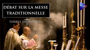 Terres de Mission n°396 - Un débat passionnant sur la messe traditionnelle
