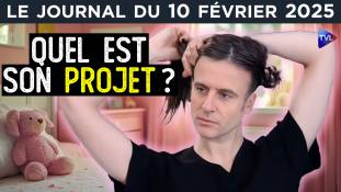 Macron : de la provocation systématique à l’éternel ridicule - JT du lundi 10 février 2025