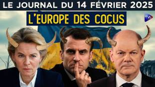 Ukraine : l’UE cocufiée - JT du vendredi 14 février 2025