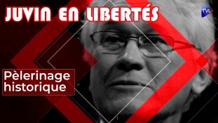 Juvin en Libertés - Pèlerinage Historique