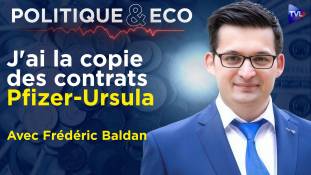 Politique & Eco avec Frédéric Baldan - Ursula von der Leyen bientôt en prison ?