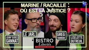 Bistro Libertés - Marine/Racaille : où est la justice ?