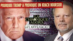 Les Affranchis - Philippe Béchade - Pourquoi Donald Trump a provoqué un krach boursier