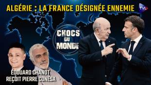 Chocs du monde avec Pierre Conesa  - Macron tente-t-il d’esquiver le rapport de force avec Tebboune ?