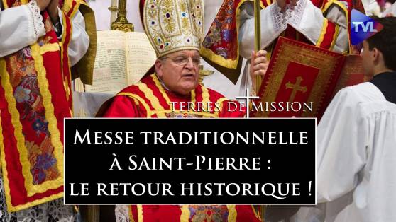 Terres de Mission n°434 - Retour solennel de la messe traditionnelle à saint Pierre de Rome