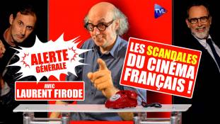 Alerte Générale - Scandale du cinéma français : Firode balance tout !