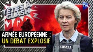 Têtes à Clash - L’Europe doit-elle se réarmer ?