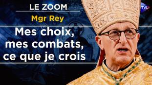 Zoom - Mgr Rey interrogé par Jean-Pierre Maugendre : Le Credo d'un évêque atypique
