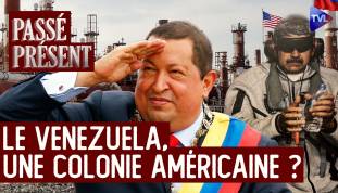Passé-Présent avec Antoine de Lacoste - Le Venezuela, de l'indépendance à la dépendance