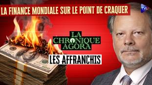 Les Affranchis - La finance mondiale sur le point de craquer