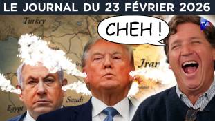 Israël : Tucker Carlson met le feu au Proche-Orient - JT du lundi 23 février 2026