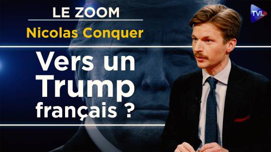Zoom - Nicolas Conquer : L'Amérique trumpiste : miroir et boussole de la France pour 2027 ?