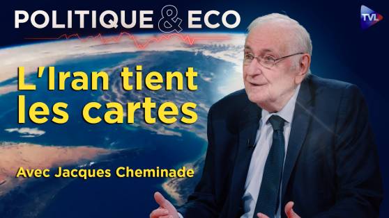 Politique & Eco - Détroit d’Ormuz : chaos mondial, saignée en France ? - Jacques Cheminade