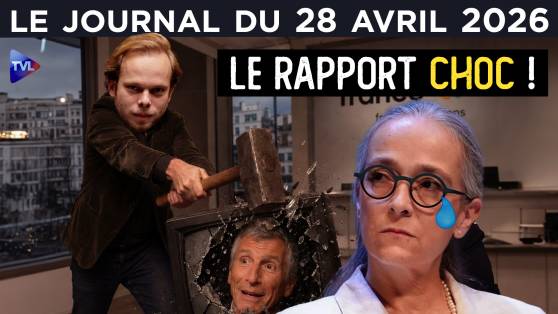 Rapport Alloncle : l’humiliation de l’audiovisuel public - JT du mardi 28 avril 2026