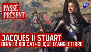 Passé-Présent avec Bertrand de Ramondy - Jacques II : et si la "Glorieuse Révolution" n'était qu'un coup d'Etat ?