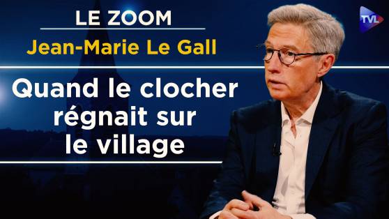 Zoom - Jean-Marie Le Gall - Cloches, curé et superstitions : l’incroyable vie religieuse des villages