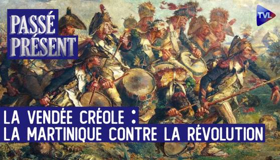 Passé-Présent avec Odile de Lacoste Lareymondie - Quand la Martinique se révolte contre la Révolution !