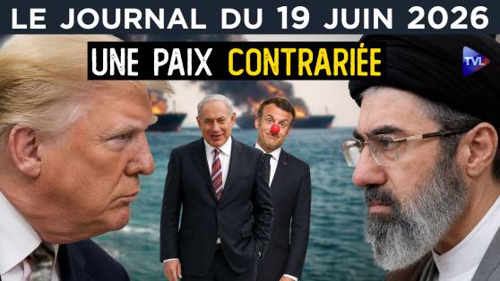 Iran/Etats-Unis, la paix déjà sabotée ? - JT du vendredi 19 juin 2026