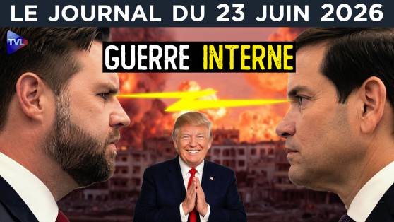 Iran : Trump et l’autre guerre cachée - JT du mardi 23 juin 2026