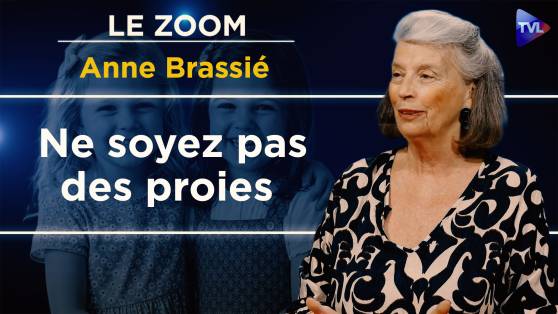 Zoom - Anne Brassié : L'illusion moderne est une mutilation