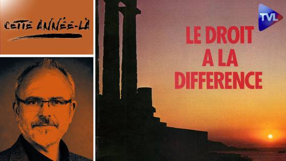 Cette année-là - Pourquoi la Nouvelle Droite avait raison avant tout le monde ?