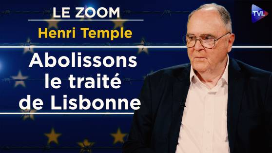 Zoom - Henri Temple - Le nationisme, une science pour abattre l'UE ?