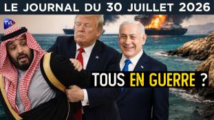 Iran, Ormuz, Trump : L’extension du domaine de la guerre  - JT du jeudi 30 juillet 2026