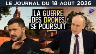 Ukraine/Russie : la drone de guerre - JT du mardi 18 août 2026