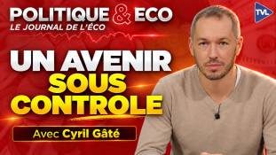 Politique & Eco avec Cyril Gâté - Pénuries alimentaires : le déclencheur du crédit social européen ?