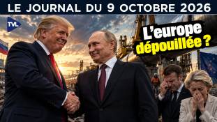 Moscou et Washington : ça gaze pour Bruxelles ? - JT du vendredi 9 octobre 2026