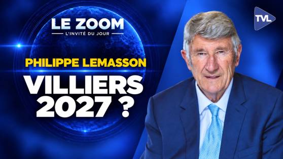 Zoom - Philippe Lemasson : Philippe de Villiers candidat en 2027 ?